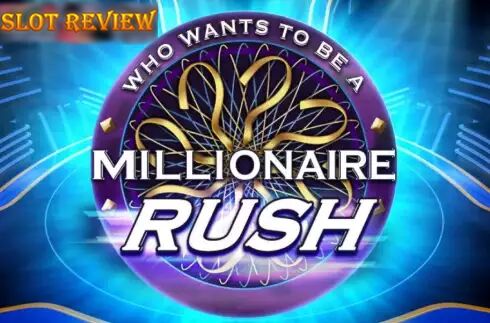 Millionaire Rush slot